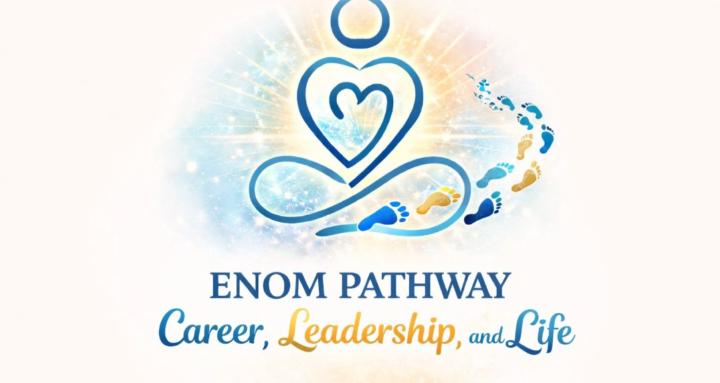 ENOM Pathways: Career to Life