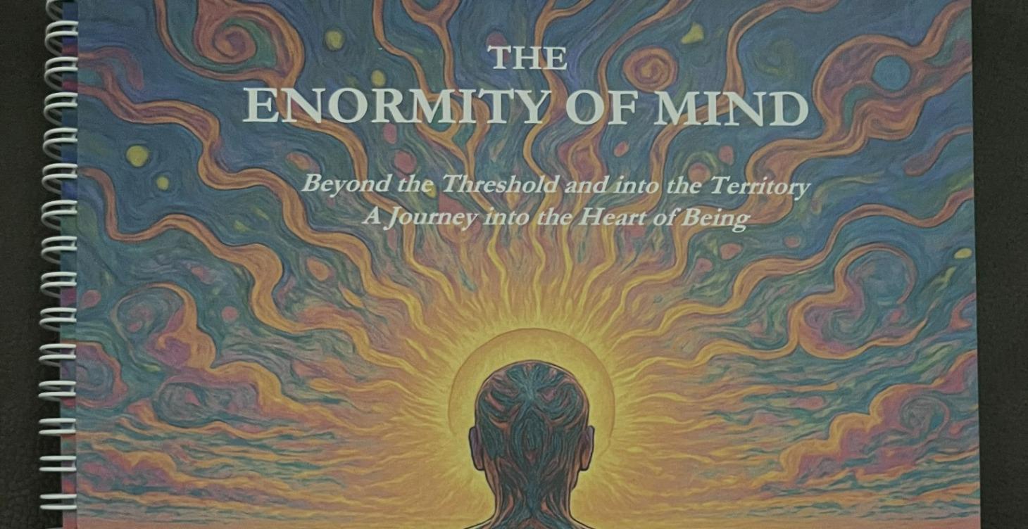 The Enormity of Mind