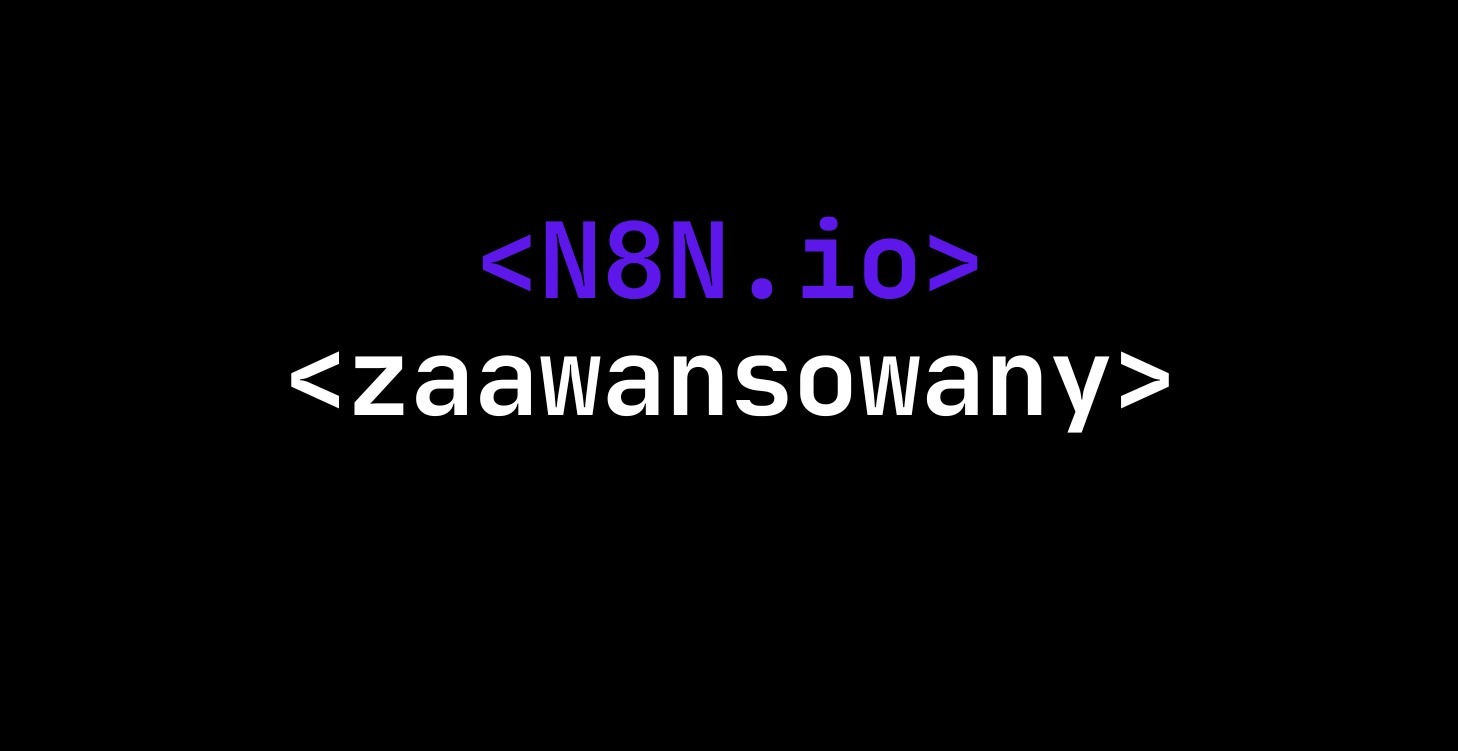 N8N - Zaawansowany