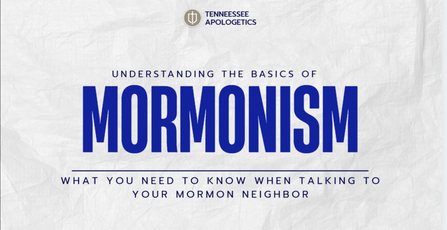 The Basics of Mormonism