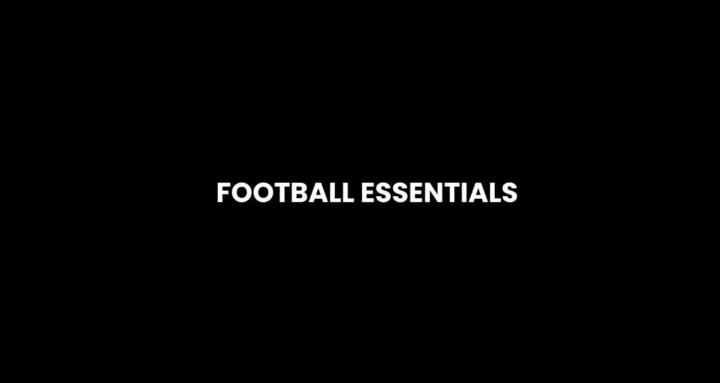 Football Essentials