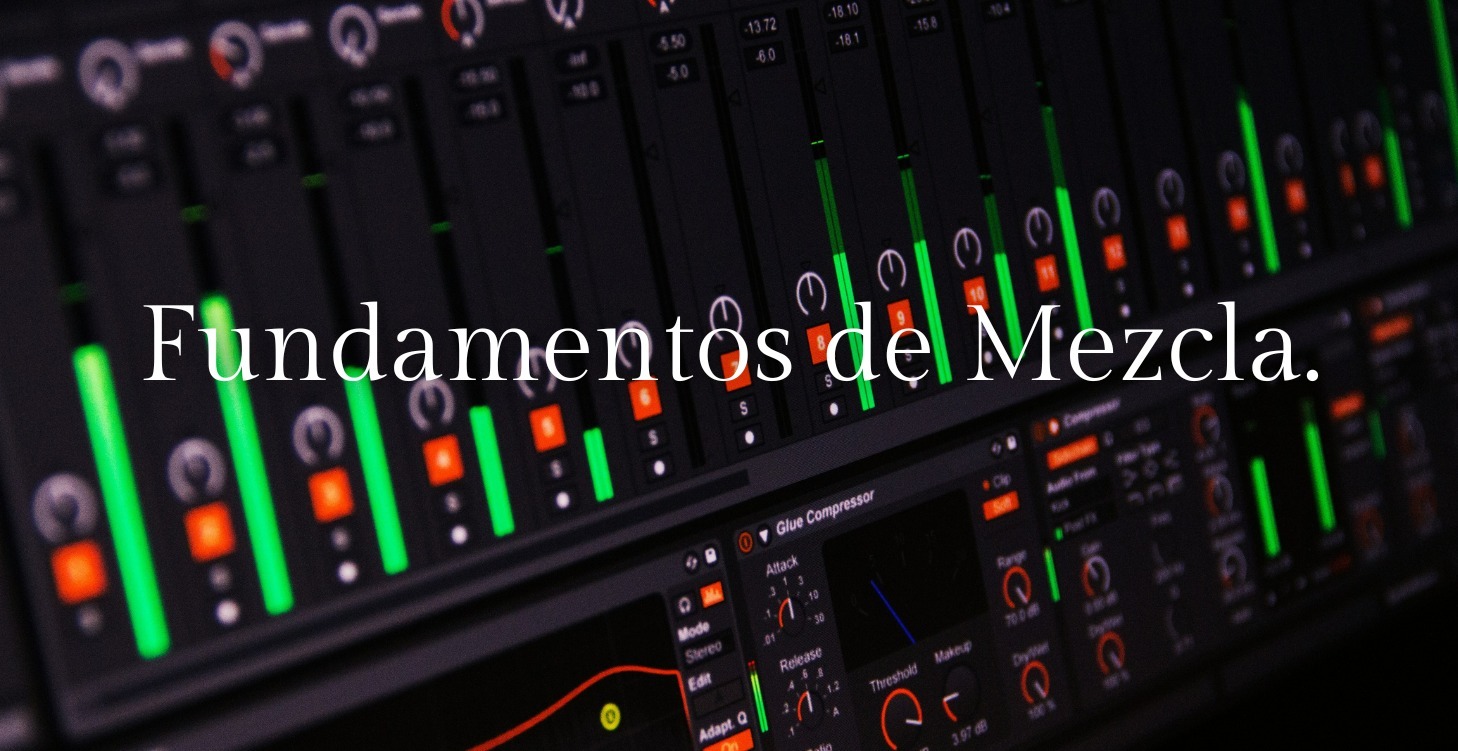 Fundamentos de Mezcla.