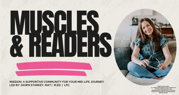 Muscles & Readers