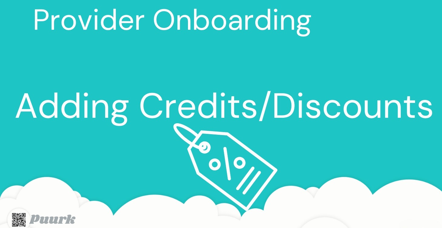 Adding Credits and Discounts