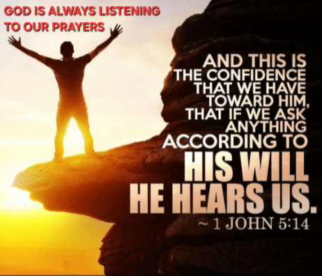 God is always listening 