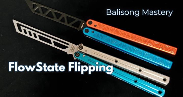 FlowState Balisong Flipping