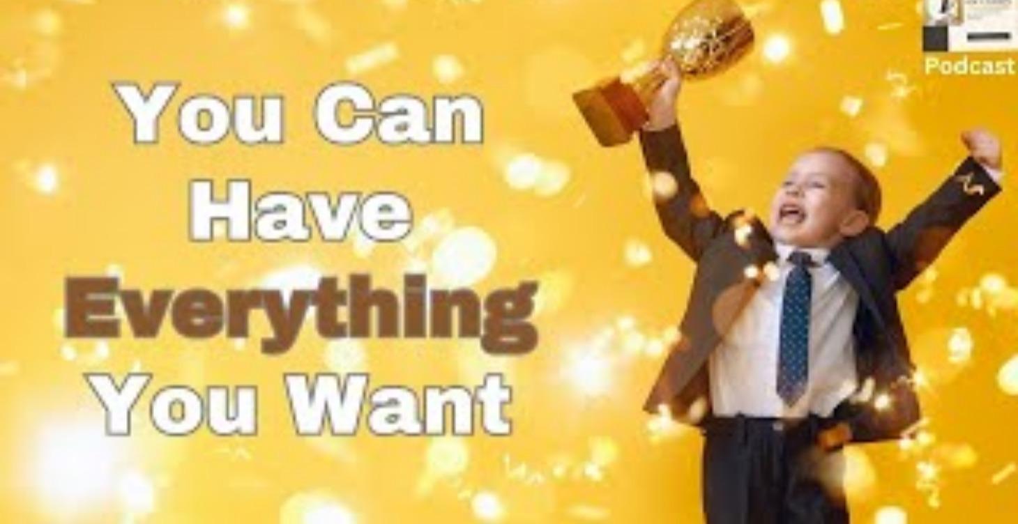 The Secret to Unlock Everything You Desire