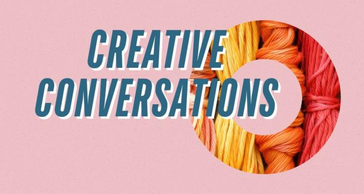 Creative Conversations