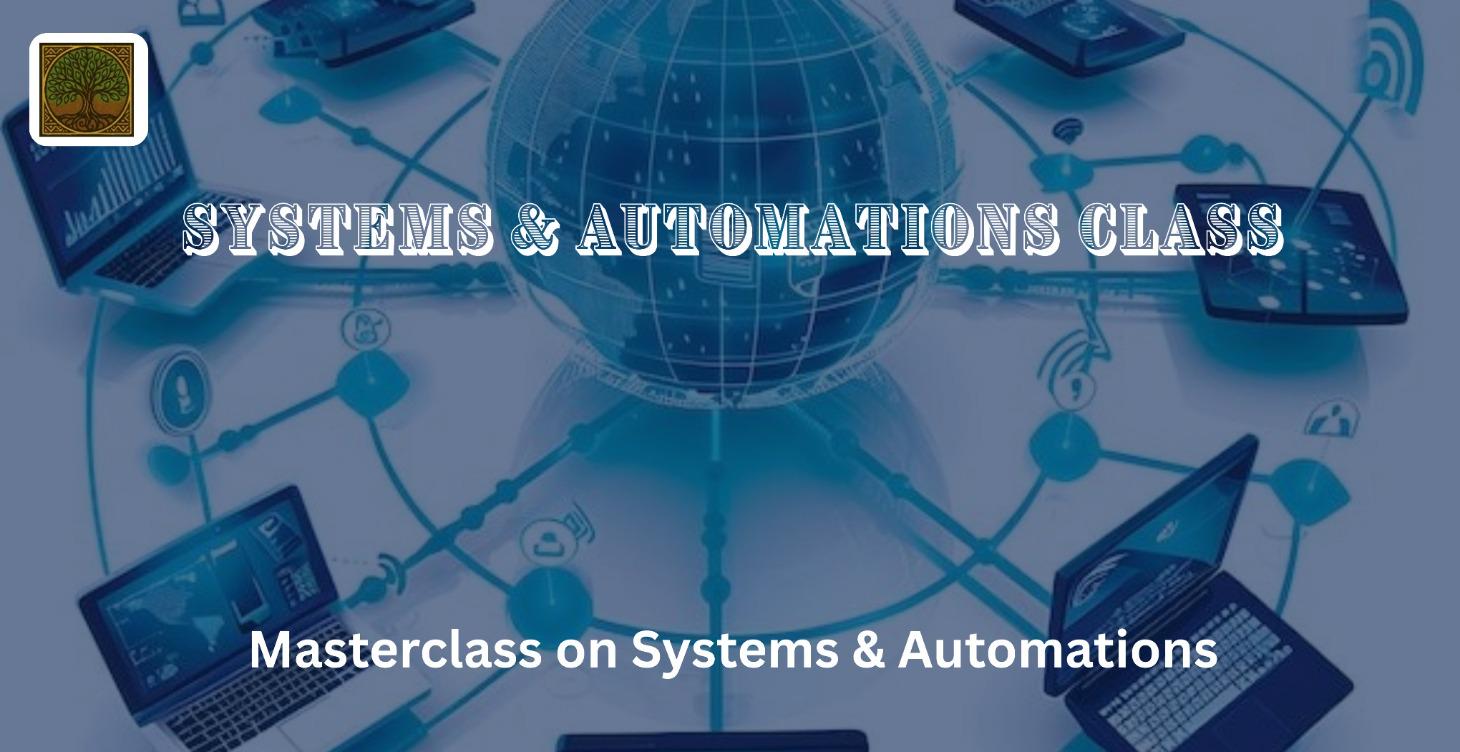 Systems & Automations Class