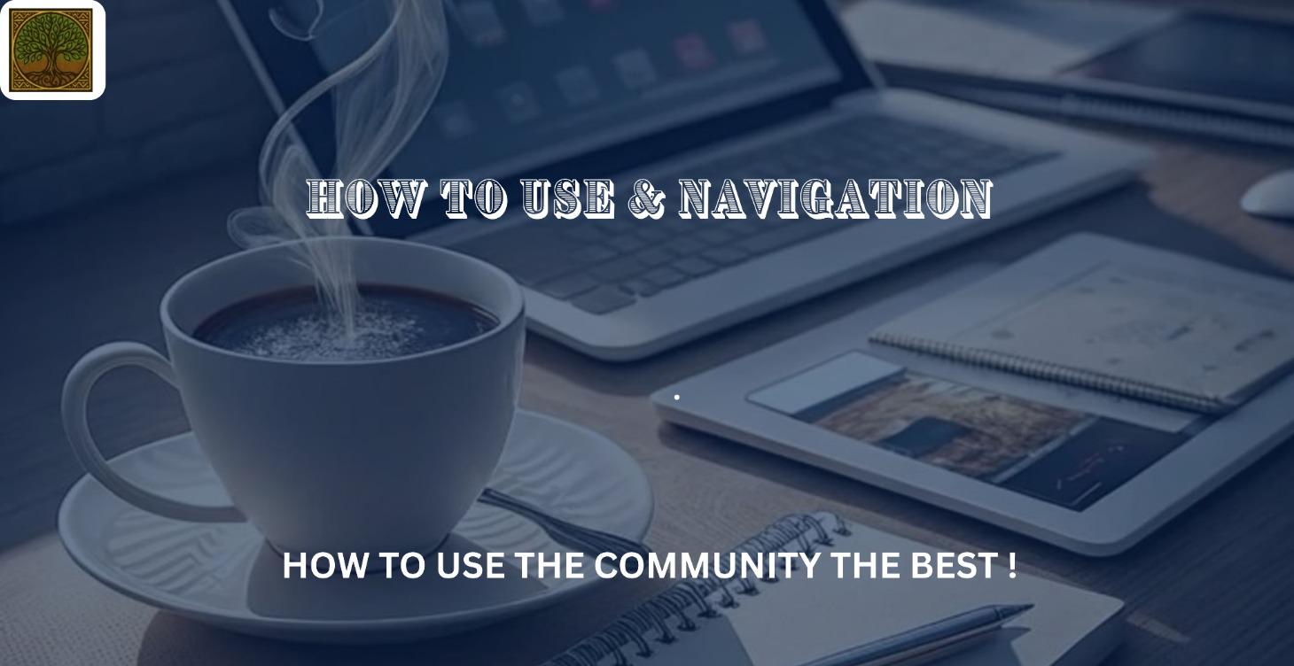 START HERE: HOW TO USE & NAVIGATION