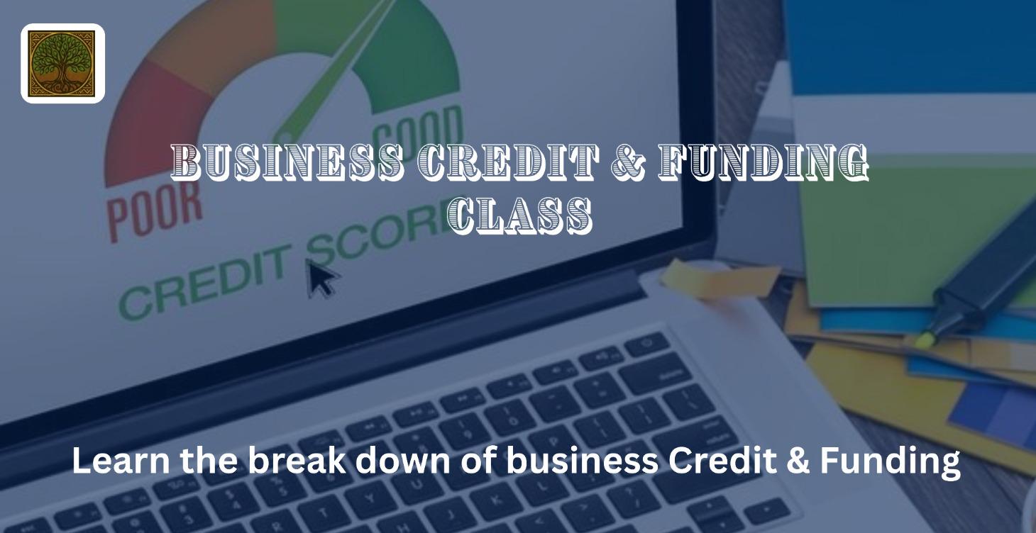 Business Credit & Funding Class
