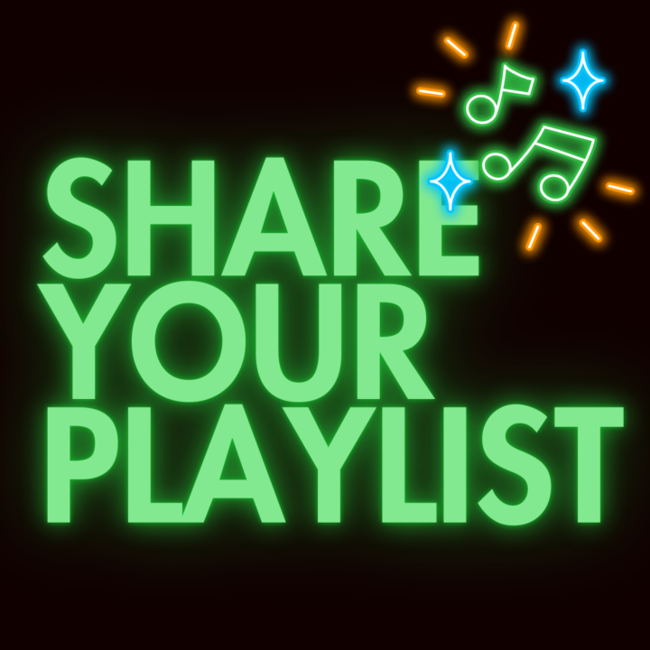 🎶SHARE YOUR PLAYLISTS AND INSPIRE OTHERS⁉️