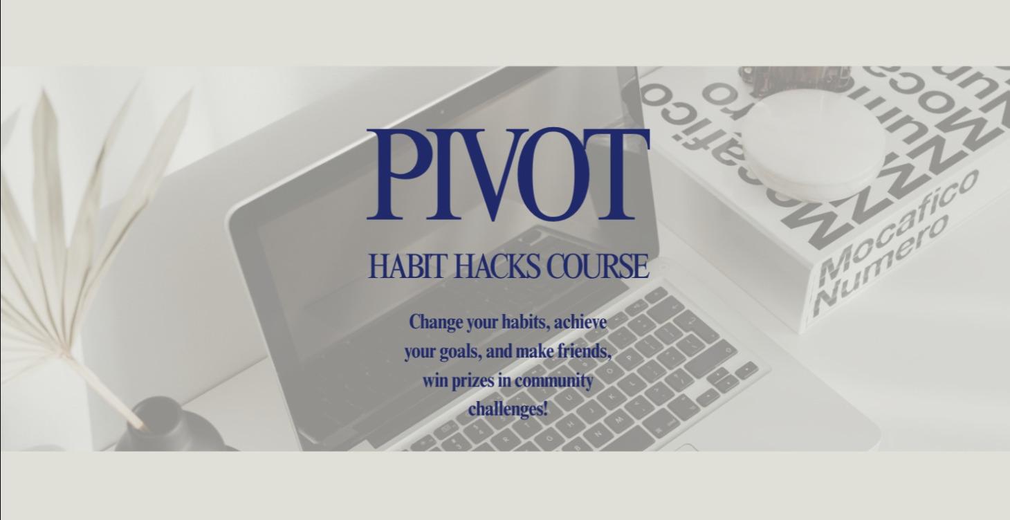 Habit Hacks: Build or Break ANY Habit