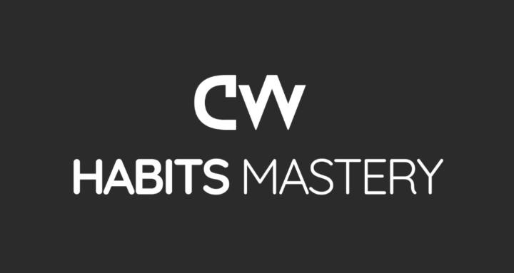 CW Habits Mastery