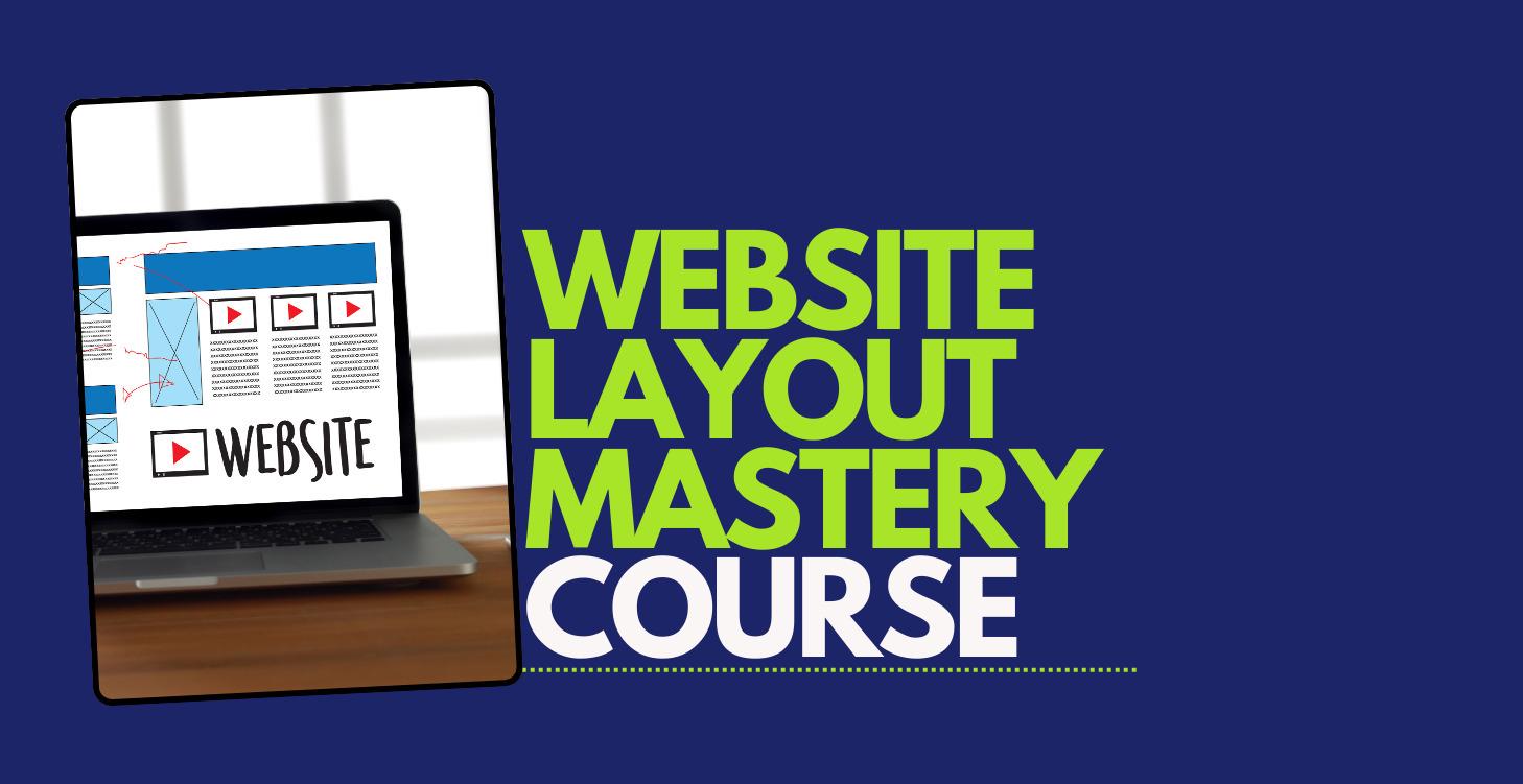 Website Layout Mastery — Course