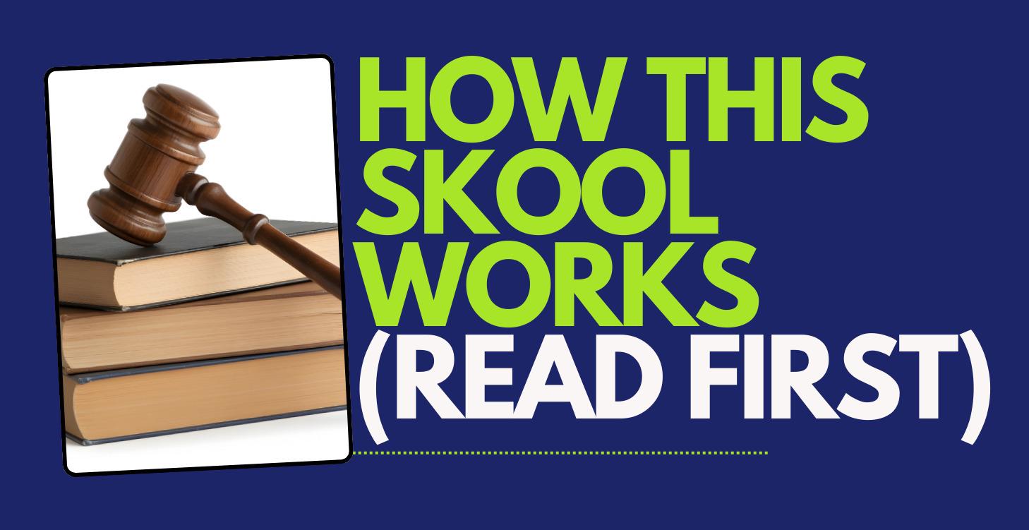 How This Skool Works (Read First)