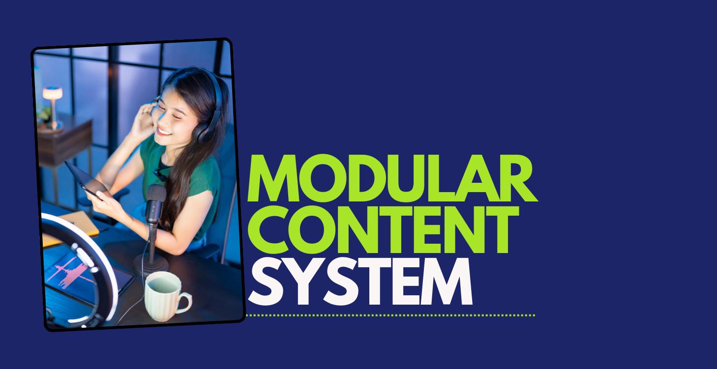 Modular Content System