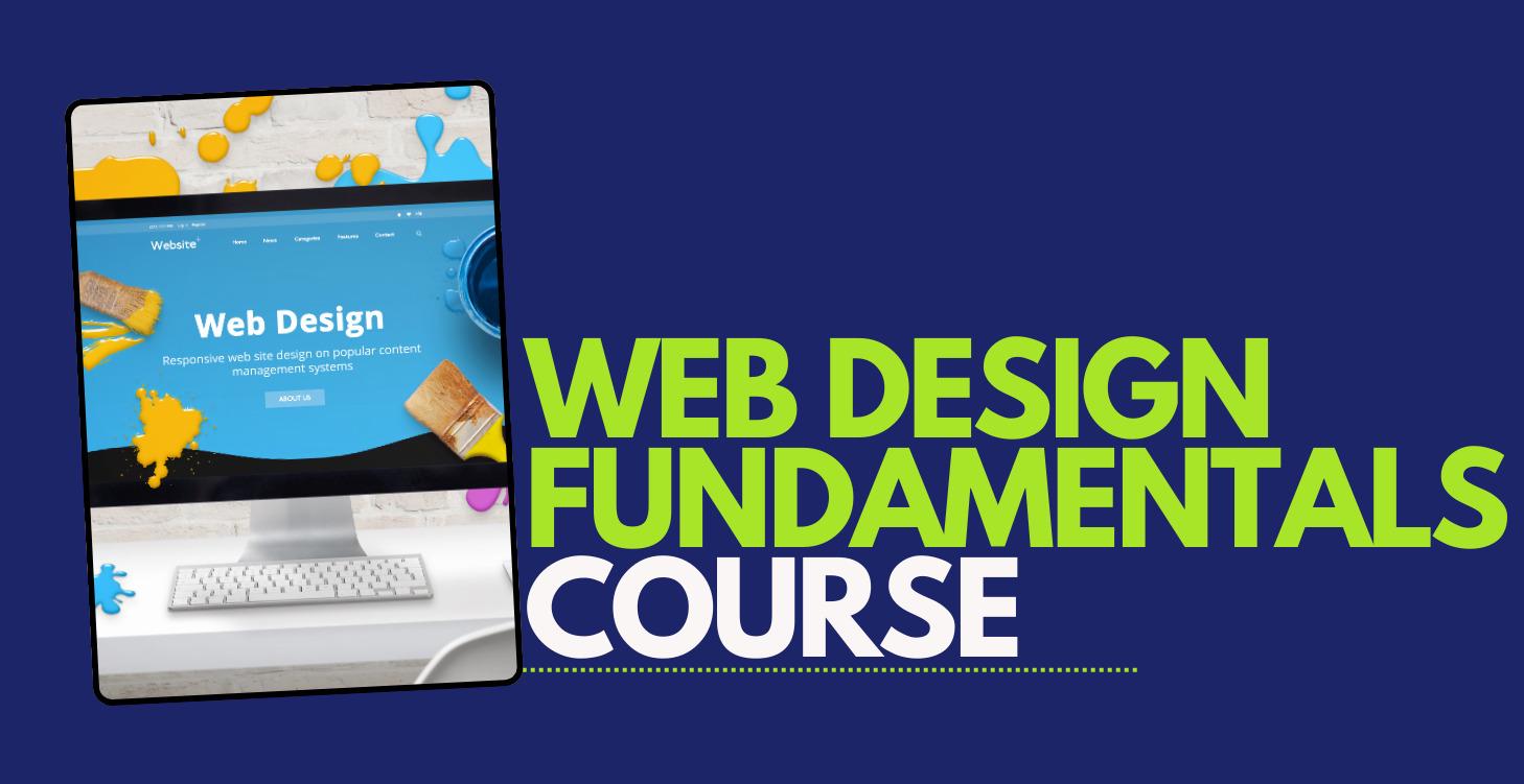 Web Design Fundamentals - Course