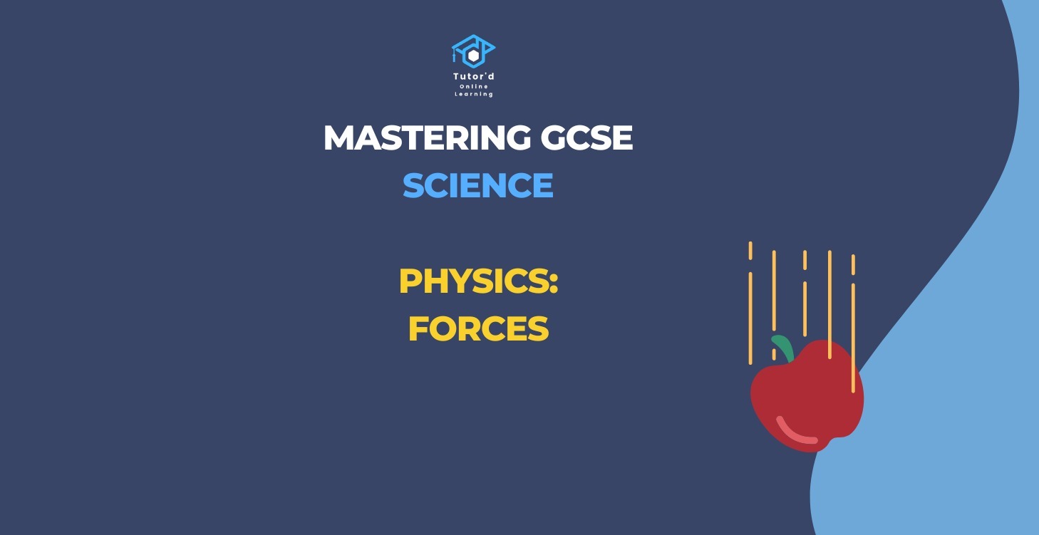 GCSE Physics - Forces