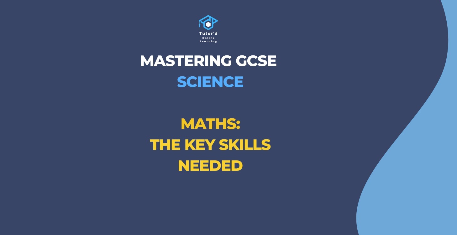 Maths skills needed for GCSE Science