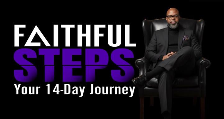 Faithful Steps