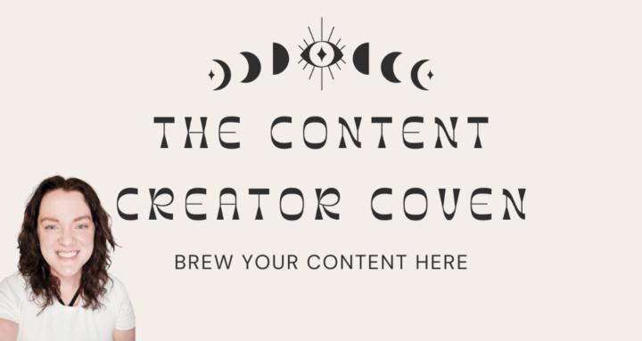 The Content Creator Coven