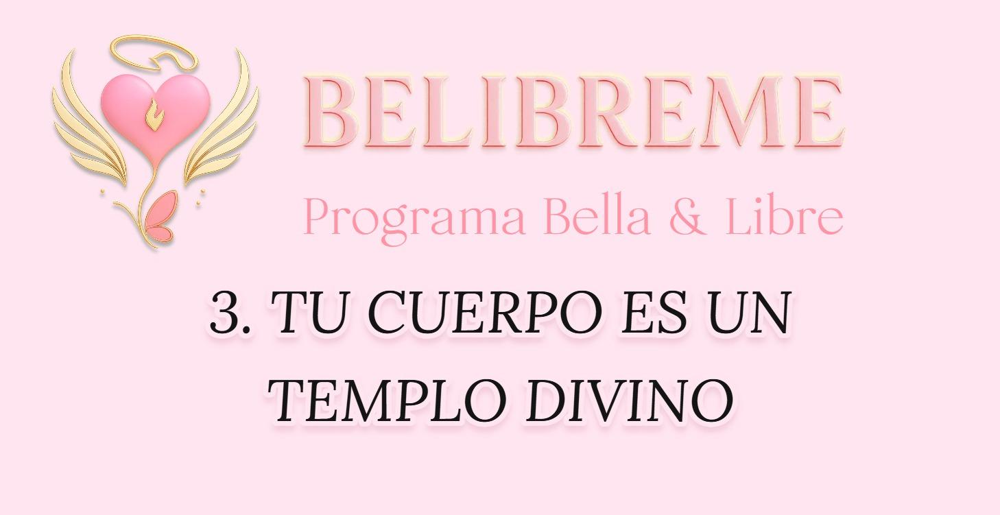 3. TU CUERPO ES UN TEMPLO DIVINO