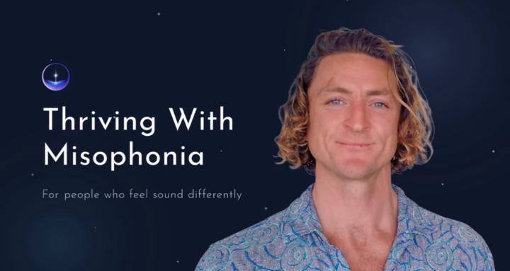 Thriving With Misophonia
