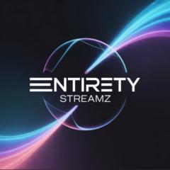 Entirety Streamz