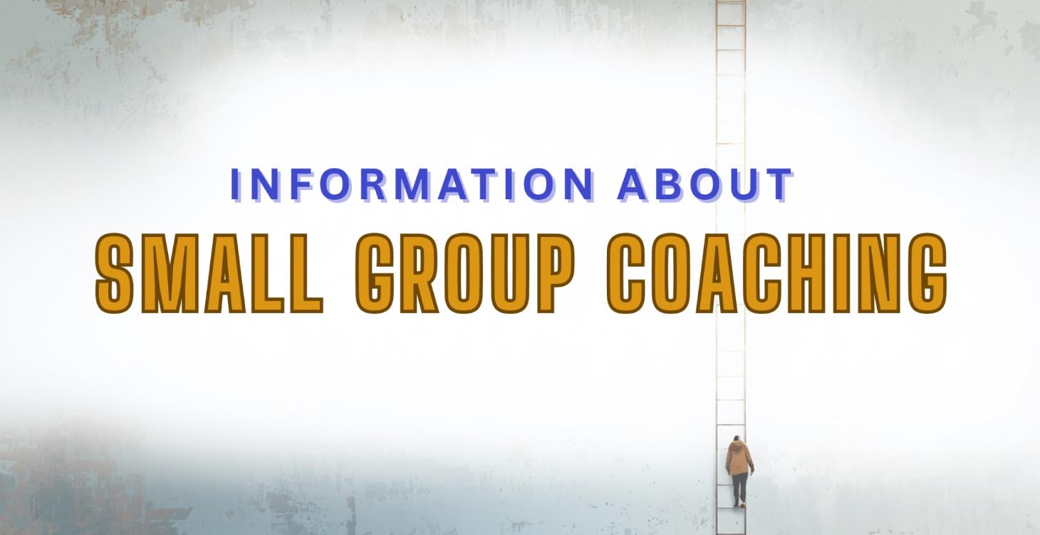 SMALL GROUP COACHING