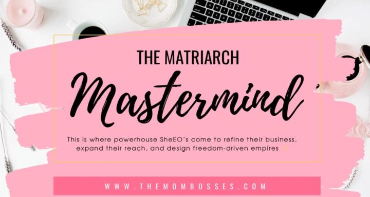The Matriarch Mastermind