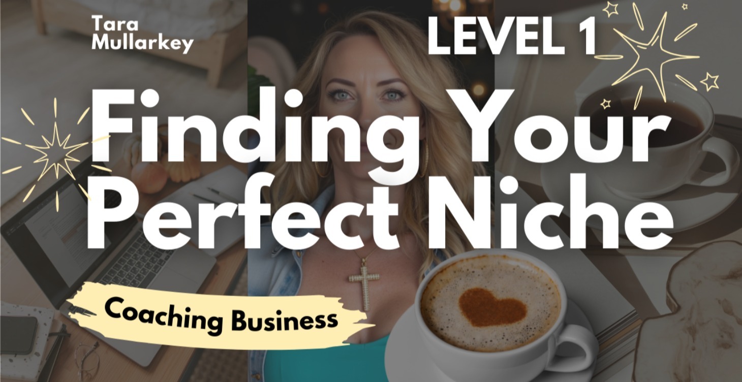 Level 1 | Finding Your Perfect Niche