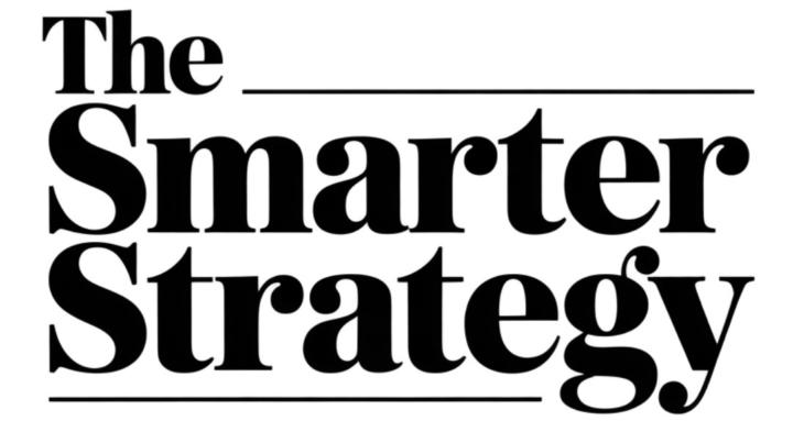 The Smarter Strategy