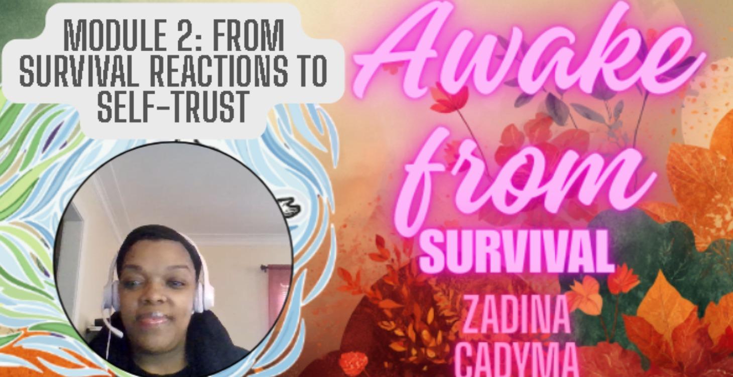 From Survival Reactions to Self-Trust