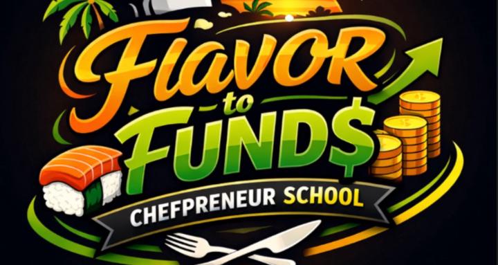 Flavor to Funds, Chefpreneur 