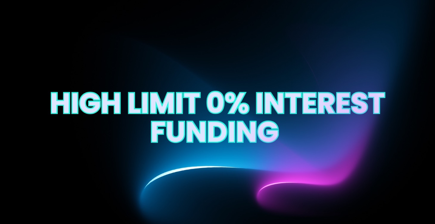 How to access high limit , 0% interest funding