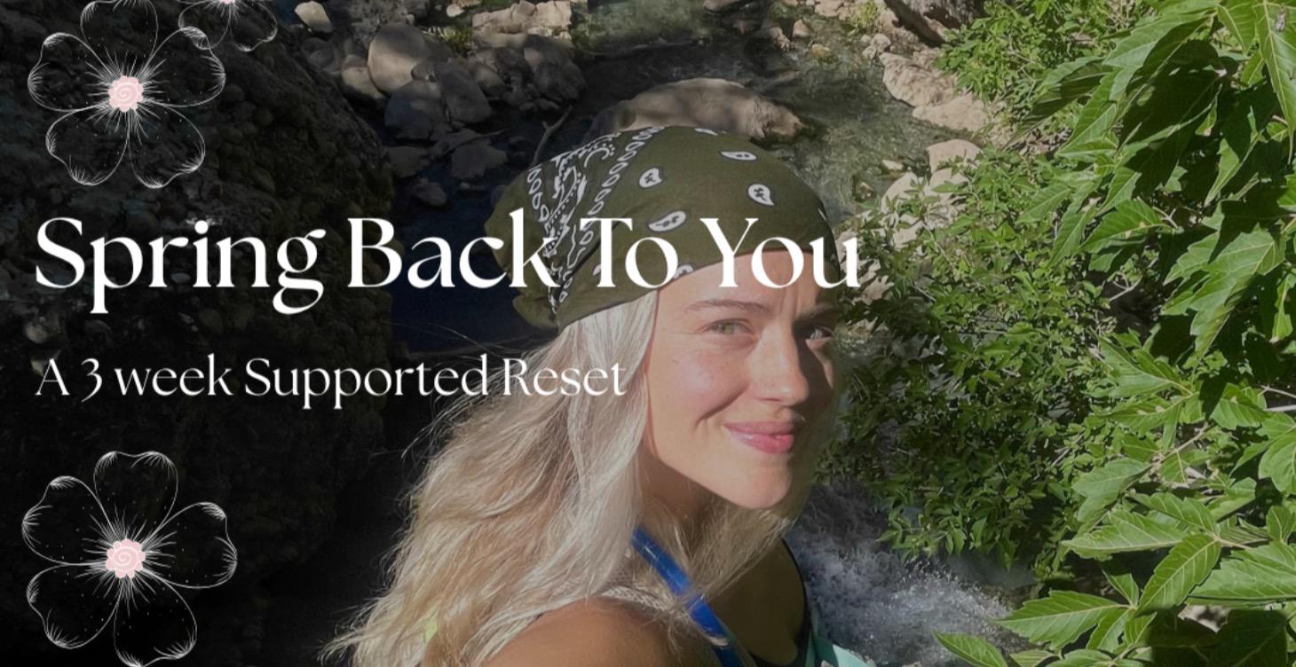 Spring Back to You: 3 week reset