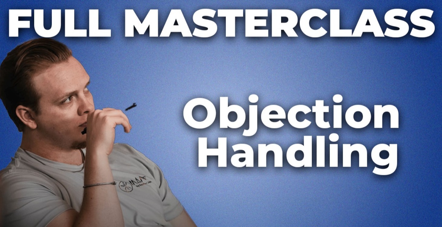 Objection Handling Masterclass