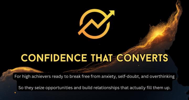 Confidence That Converts