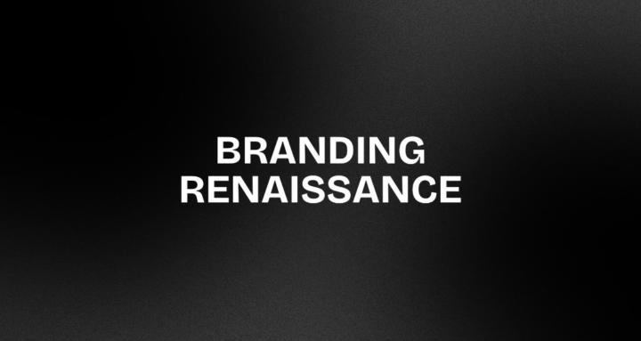 Branding Renaissance