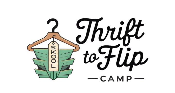 Thrift to Flip Camp