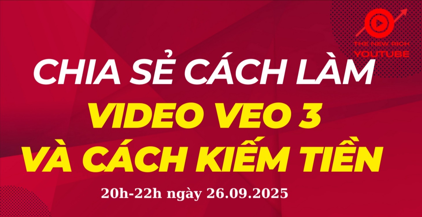 Chia sẻ cách làm Video VEO3 và cách kiếm tiền