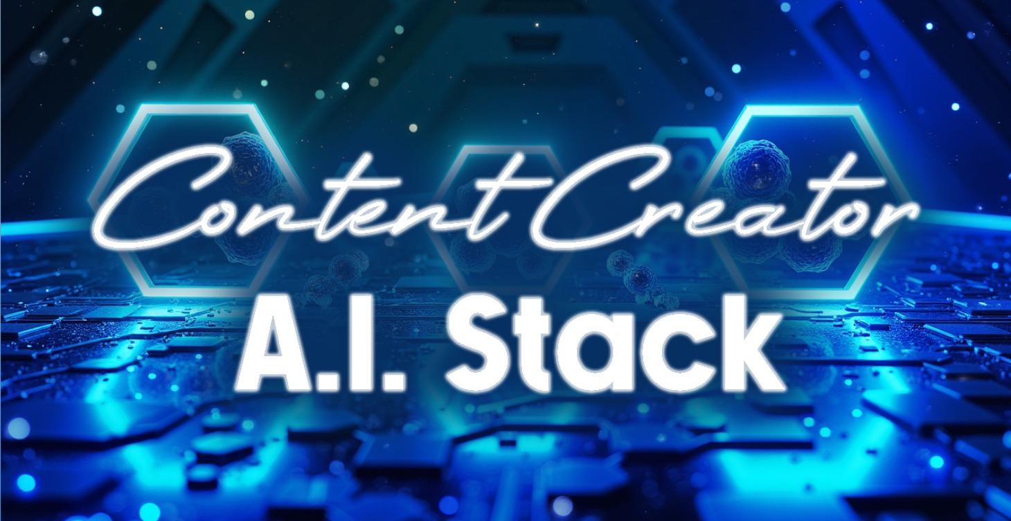 Content Creator AI Stack
