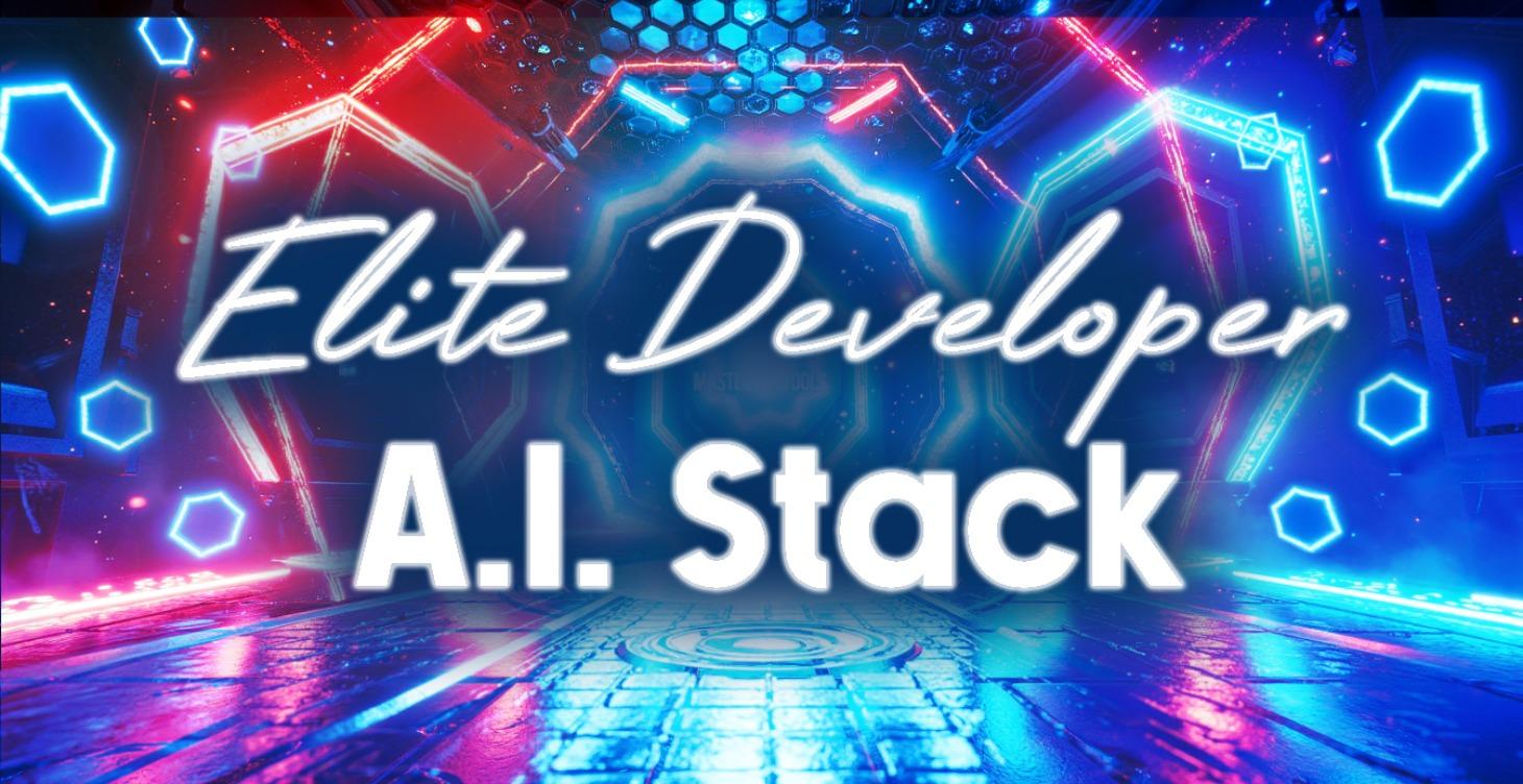 Elite Developer AI Stack