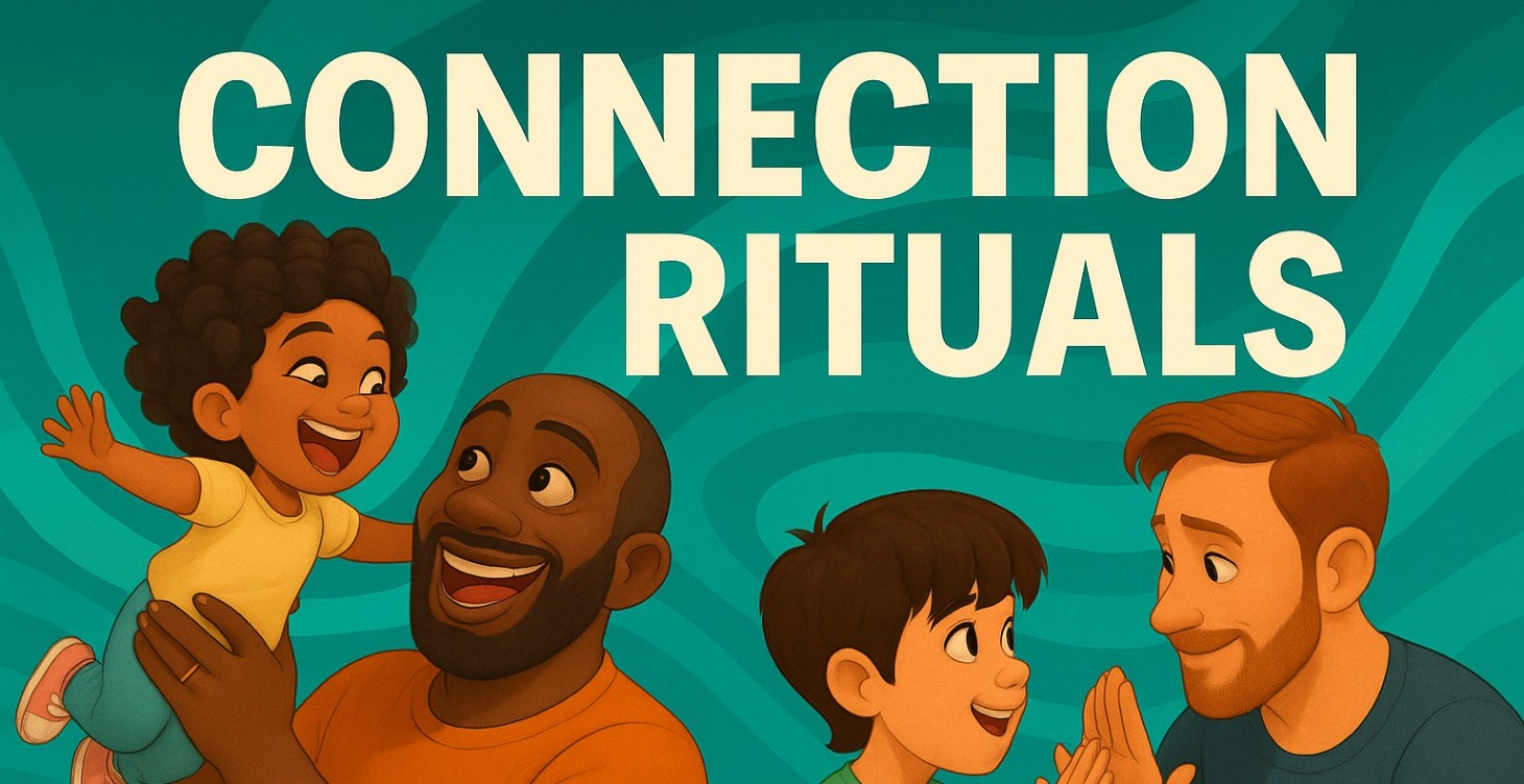 Connection Rituals