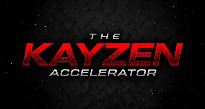 THE KAYZEN ACCELERATOR