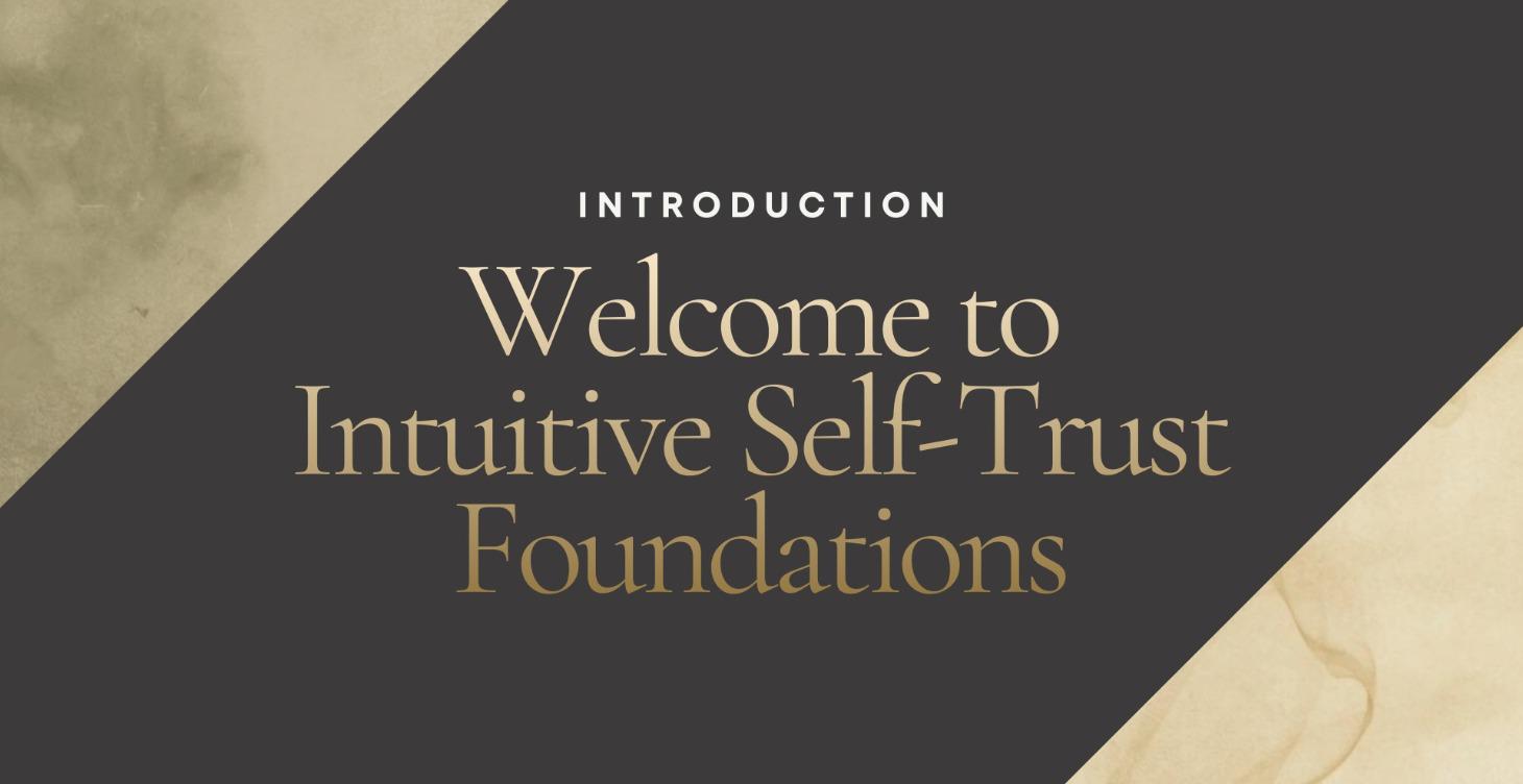 Intuitive Self-Trust Foundations