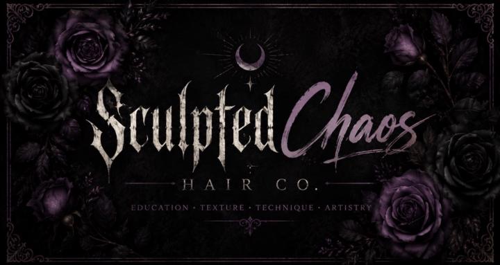 Sculpted Chaos Hair Co.
