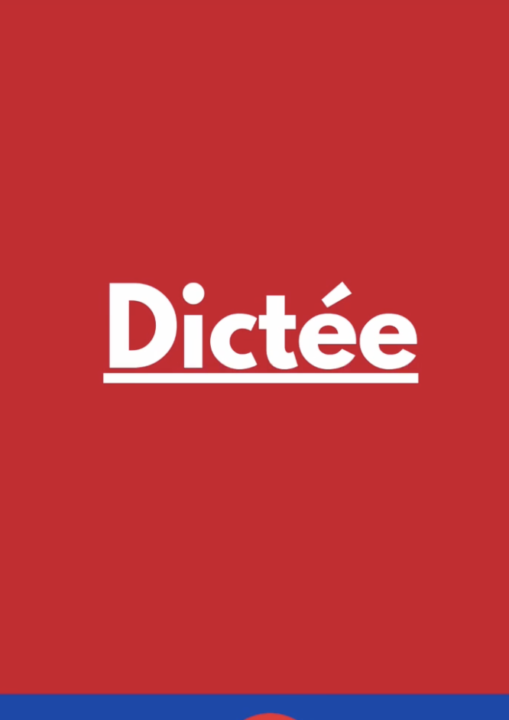 Dictée (B2 +)