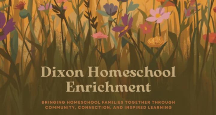 Dixon Homeschool Enrichment